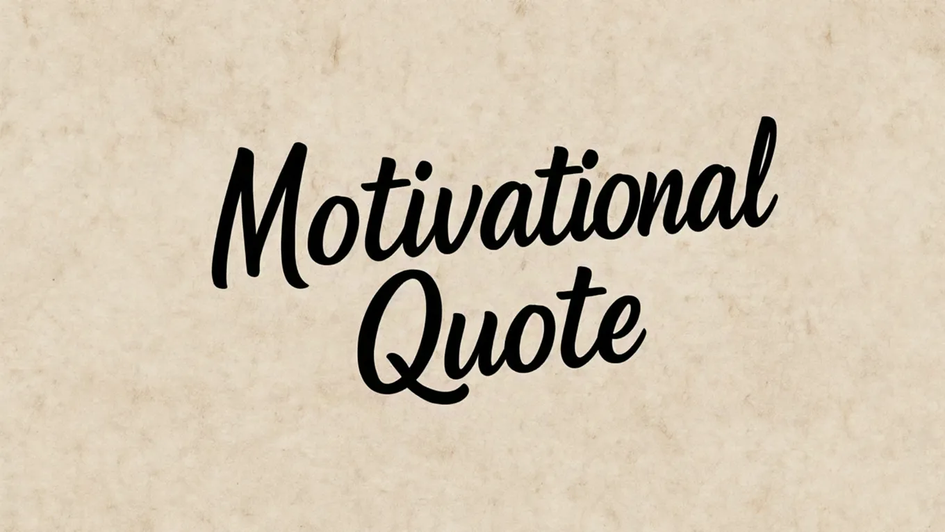 handwritten style motivational quote on textured background